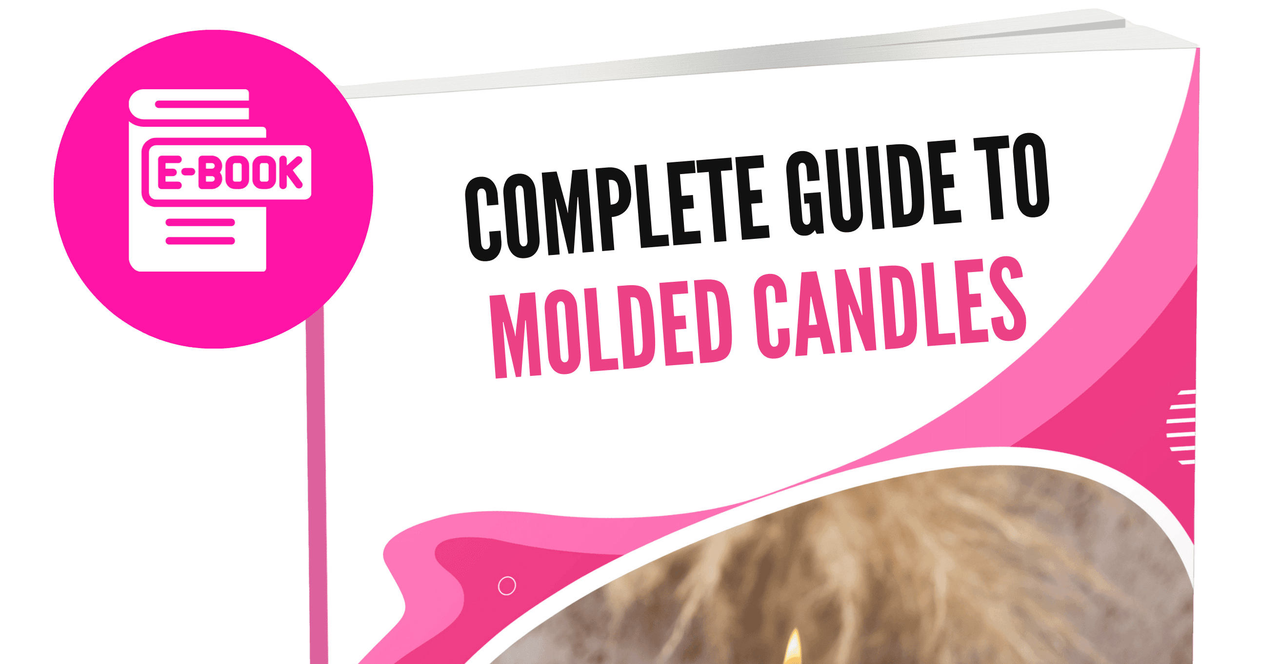 Complete Guide to Molded Candles (Ebook)